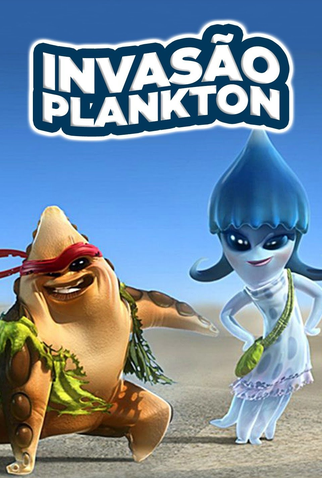 Poster 1 de Série Invasão Plankton (2012)