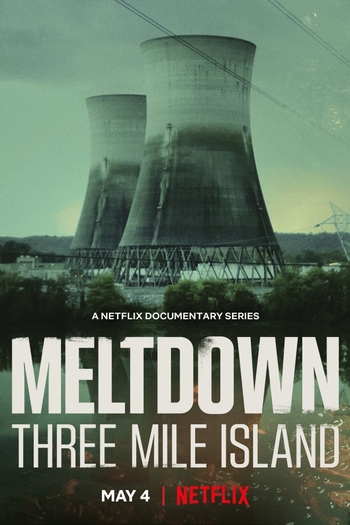 Poster de Franquia Meltdown: Three Mile Island (2022)