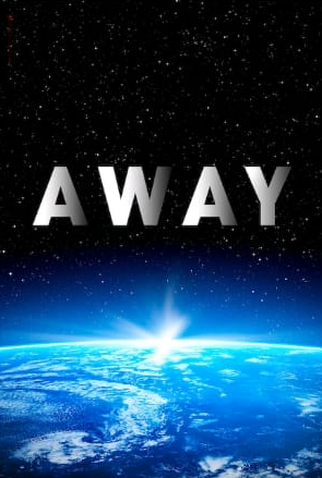Away (1ª Temporada) 4 de Setembro de 2020 Filmow