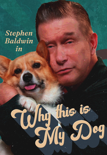 Why This Is My Dog (Why This Is My Dog)