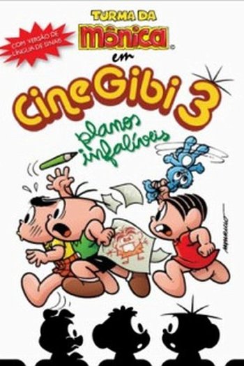  de Filme CineGibi 3: Planos Infalíveis (2008)