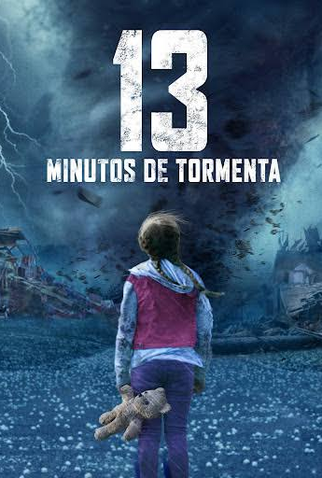 Poster 2 de Filme 13 Minutos de Tormenta (2021)