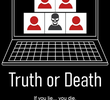 Truth or Death