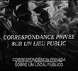 Correspondência Privada Sobre um Local Público