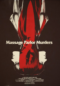 Massage Parlor Murders! (Massage Parlor Murders!)