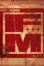 Fort Minor: Believe Me (Fort Minor: Believe Me)