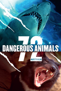 72 Dangerous Animals: Australia - Poster / Capa / Cartaz - Oficial 1