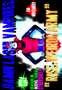 Damn Laser Vampires: Rise, Weirdo Army (Damn Laser Vampires: Rise, Weirdo Army)