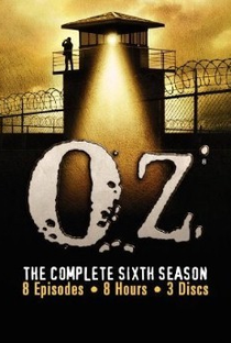 Oz (6ª Temporada) - Poster / Capa / Cartaz - Oficial 1