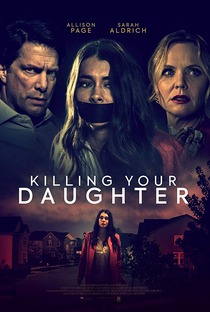 Killing Your Daughter - Poster / Capa / Cartaz - Oficial 1