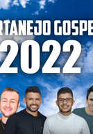 Sertanejo Gospel 2022 (Sertanejo Gospel 2022)