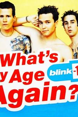 Blink-182: What's My Age Again? (Blink-182: What's My Age Again?)