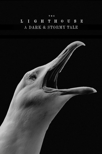 Poster de Curta The Lighthouse: A Dark & Stormy Tale (2020)