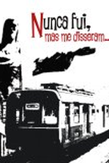 Nunca Fui, Mas me Disseram... (Nunca Fui, Mas me Disseram...)