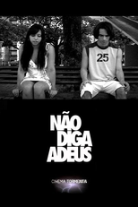 Não Diga Adeus (Não Diga Adeus)