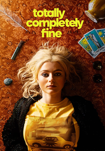 Totally Completely Fine (Totally Completely Fine)