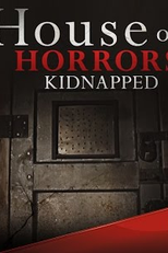 Reféns (1ª Temporada) (House of Horrors: Kidnapped (Season 1))