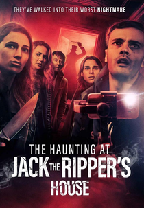 The Haunting at Jack the Ripper's House (The Haunting at Jack the Ripper's House)