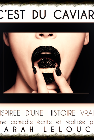 Poster 1 de Curta C'est du caviar (2015)