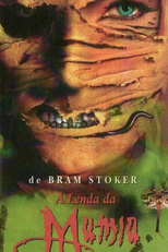 A Lenda da Múmia (The Legend of the Mummy)