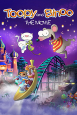 Toopy and Binoo: The Movie (Toupie et Binou: Le Film)