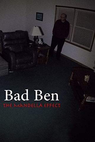 Poster 1 de Filme Bad Ben: The Mandela Effect (2018)