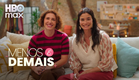 Menos É Demais - Nova Temporada | Trailer Oficial | HBO Max