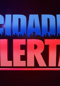 Cidade Alerta (Cidade Alerta)