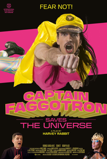 Captain Faggotron Saves the Universe - Poster / Capa / Cartaz - Oficial 1