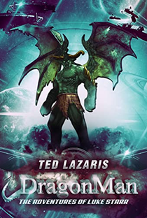 DragonMan: The Adventures of Luke Starr - Poster / Capa / Cartaz - Oficial 1
