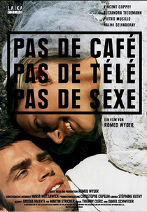 Sem café, sem TV, sem sexo (Pas de café, pas de télé, pas de sexe)