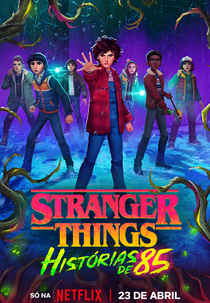 Stranger Things: Histórias de 85 (1ª Temporada) (Stranger Things: Tales from 85 (Season 1))