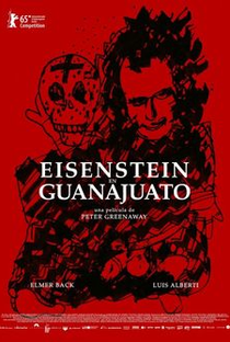 Que Viva Eisenstein! - 10 Dias que Abalaram o México - Poster / Capa / Cartaz - Oficial 4
