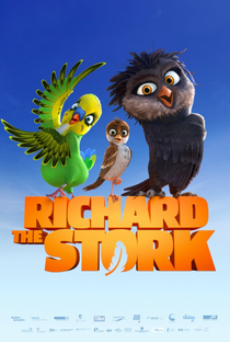 Richard the Stork - Poster / Capa / Cartaz - Oficial 1