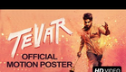 Tevar - Official Motion Poster