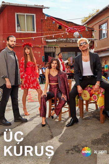 Poster de Franquia Üç Kuruş (2021)