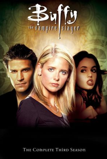 Buffy: A Caça Vampiros (3ª Temporada) - Poster / Capa / Cartaz - Oficial 1