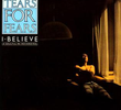 Tears for Fears: I Believe