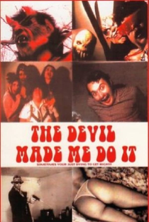 The Devil Made Me Do It - Poster / Capa / Cartaz - Oficial 1