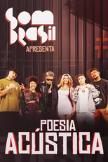 Som Brasil Apresenta: Poesia Acústica (Som Brasil Apresenta: Poesia Acústica)