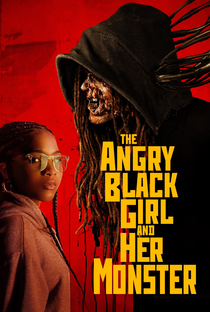 The Angry Black Girl and Her Monster - Poster / Capa / Cartaz - Oficial 2