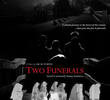 Two Funerals