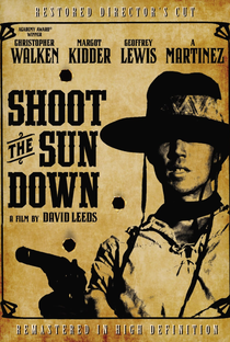Shoot the Sun Down - Poster / Capa / Cartaz - Oficial 4
