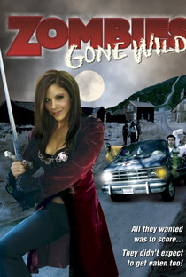 Zombies Gone Wild - Poster / Capa / Cartaz - Oficial 1