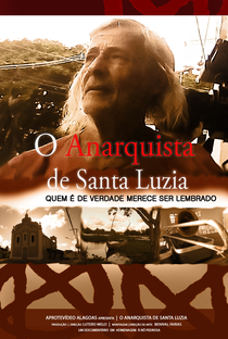 O Anarquista de Santa Luzia - Poster / Capa / Cartaz - Oficial 1