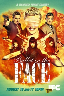 Bullet In The Face (1ª Temporada) - Poster / Capa / Cartaz - Oficial 1