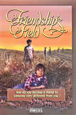 Friendship's Field (Friendship's Field)