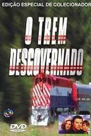  de Filme O Trem Desgovernado (1999)