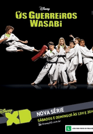 Os Guerreiros Wasabi  (1ª Temporada)