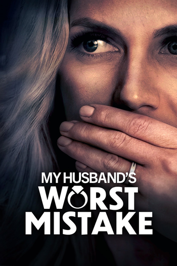 Poster de Filme My Husband's Worst Mistake (2023)